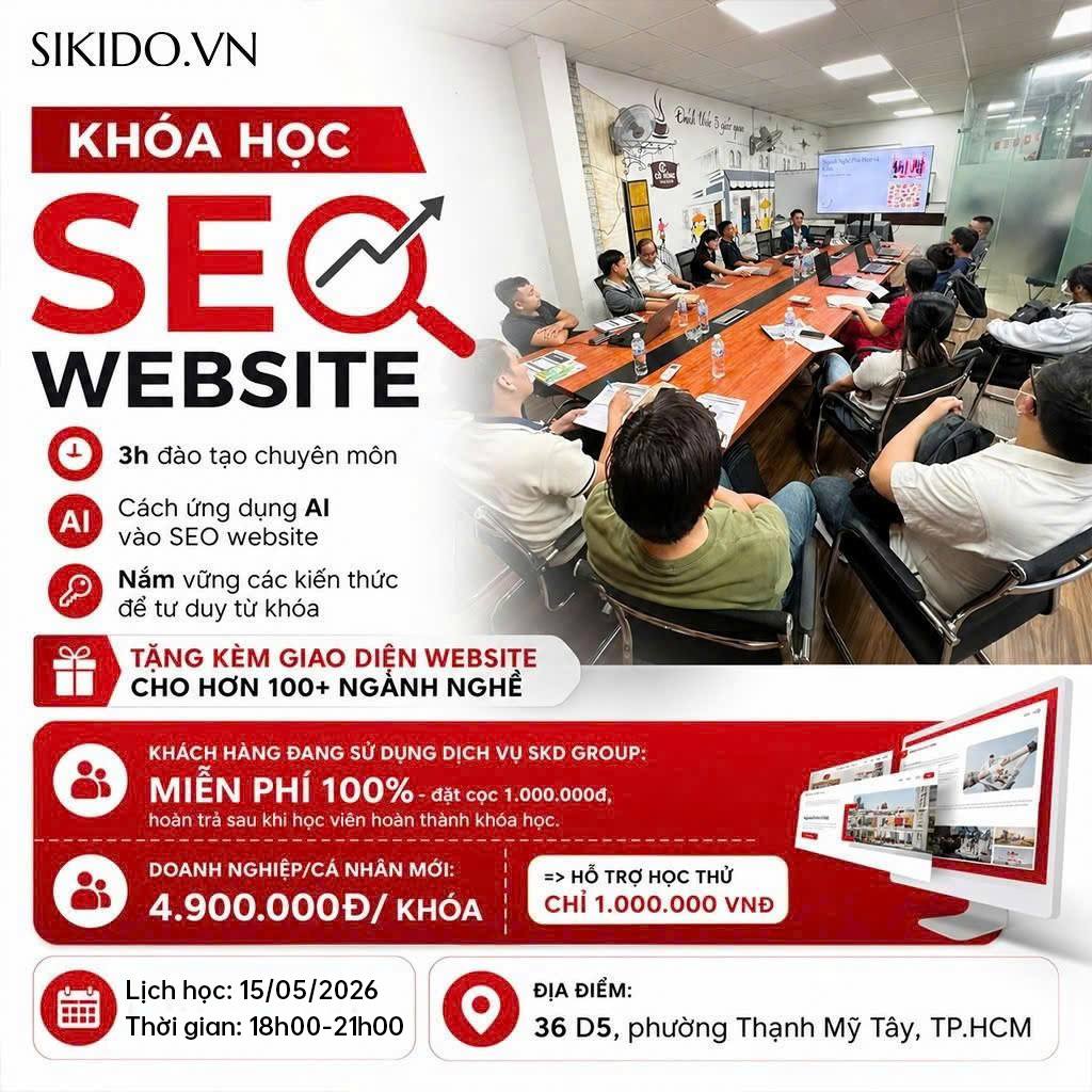 KHÓA HỌC SEO WEBSITE - HIỂU ĐÚNG, LÀM ĐƯỢC, RA KẾT QUẢ