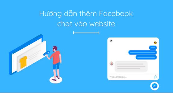 Các bước đơn giản để tích hợp Facebook Chat vào Website