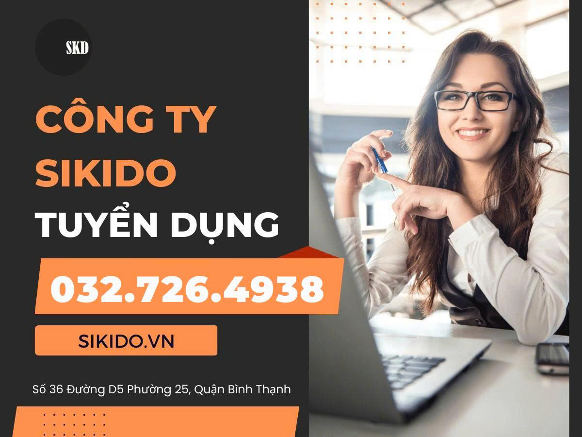 CÔNG TY SIKIDO TUYỂN DỤNG 